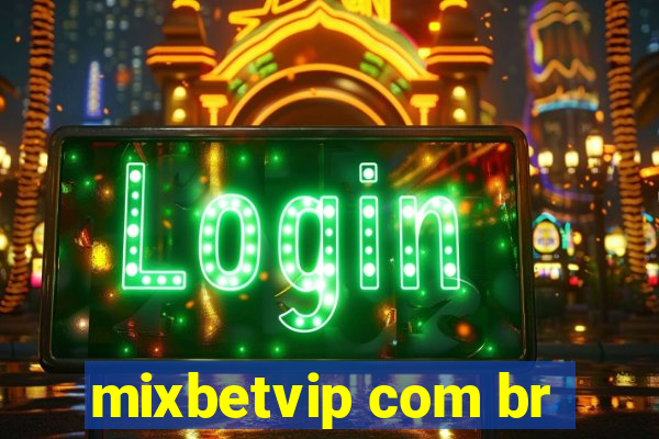 mixbetvip com br